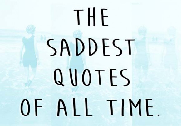 the-53-saddest-quotes-ever-curated-quotes